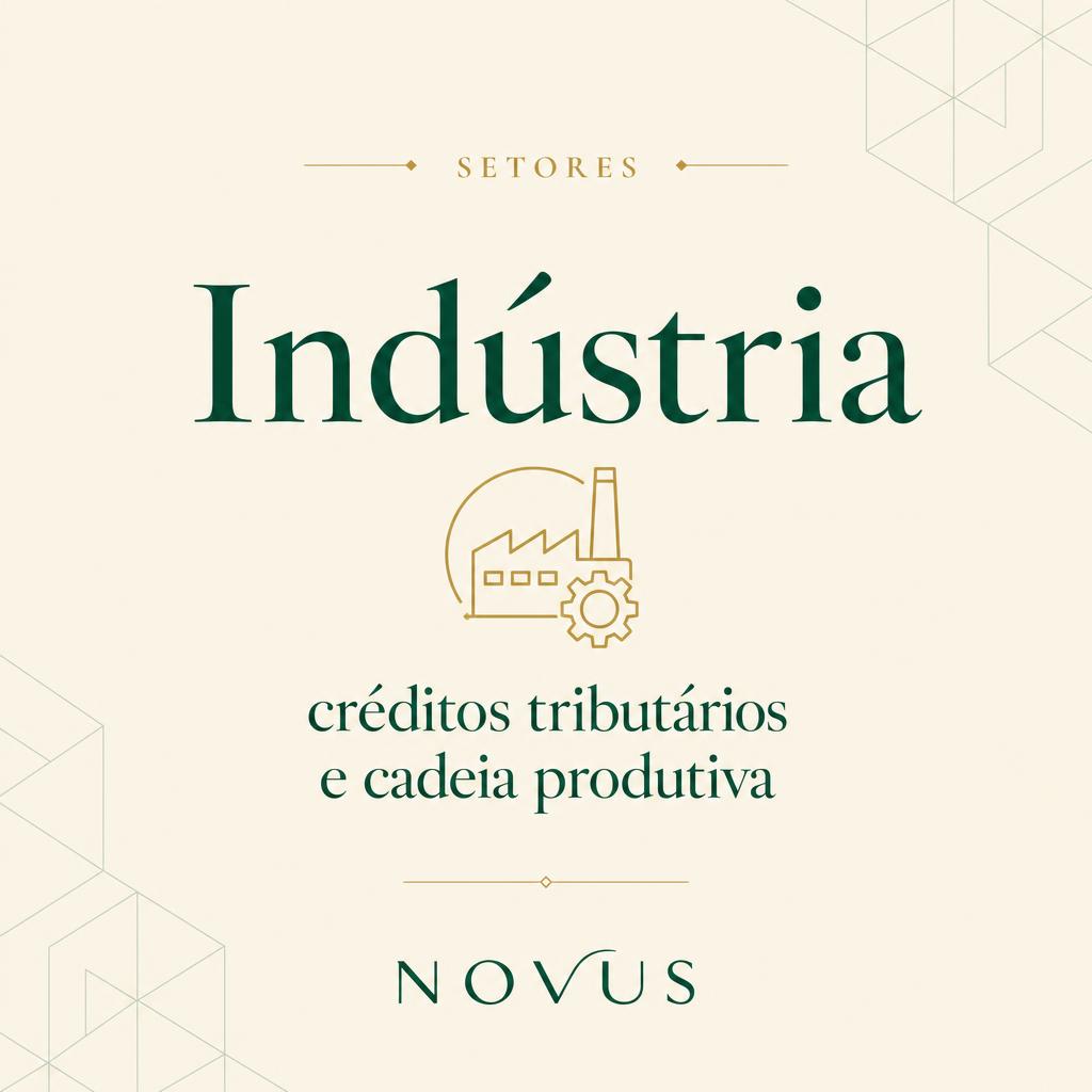 Indústria: crédito amplo e fim da guerra fiscal
